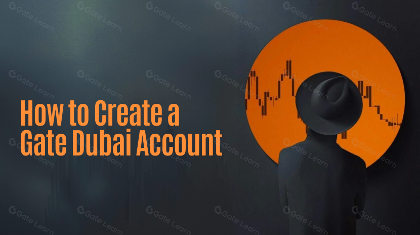 How to Create a Gate Dubai Account